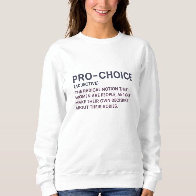 Sweatshirt Pro-Choice (Devant)