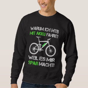 Sweatshirt Pro E Vélo Pourquoi Je Avec Batterie Ride E Mtb E