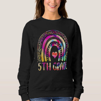 Sweatshirt Professeur de 5e année Tie Dye Rainbow Retour à l'