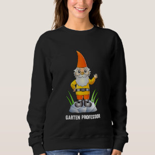 Sweatshirt Professeur de jardin Hobby Garden Gnome Figurine G
