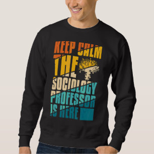 Sweatshirt Professeur de sociologie Citations d'enseignement 