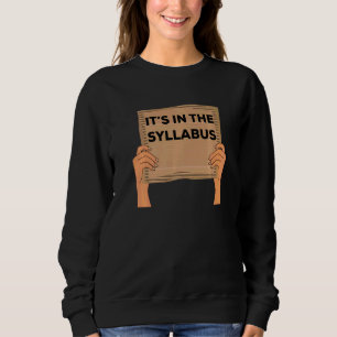 Sweatshirt Professeur dire que c'est dans le syllabus Carton 