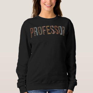 Sweatshirt Professeur Leopard Appréciation Vêtements Pour Fem