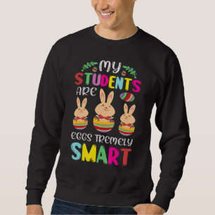 Sweatshirt Professeur Mes Étudiants Sont Des Oeufs Très Intel