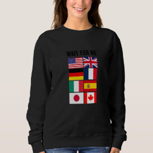 Sweatshirt Profitez des drapeaux de pays de voyage Attendez-m