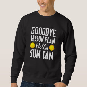 Sweatshirt Programme de leçons d'adieu de l'enseignant Bonjou
