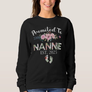 Sweatshirt Promoté à Nannie 2025 Cadeaux Première fois Grand-