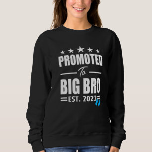 Sweatshirt Promoted To Big Bro 2023 C'est une Grossesse de ga