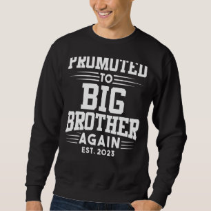 Sweatshirt Promoted To Big Brother Again 2023 Pregnancy Annou