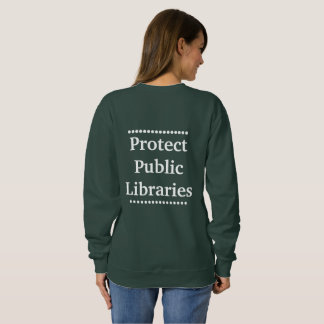 Sweatshirt Protéger les bibliothèques publiques