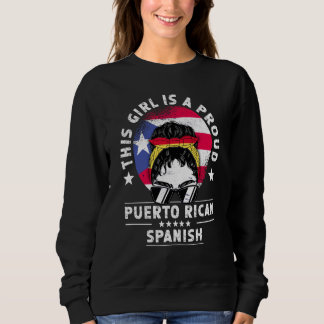 Sweatshirt Puerto Rico Flag Spain Grown Women Girl Pride