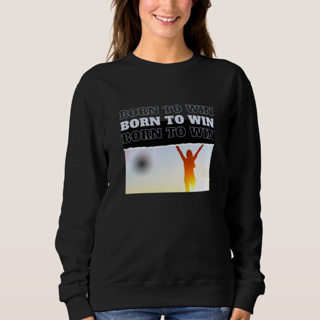 Sweatshirt Pull à capuche BORN TO WIN Pose de Victoire  (Devant)