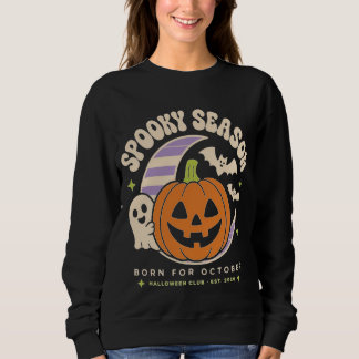 Sweatshirt Pull Halloween Saison Effrayante Née en Octobre