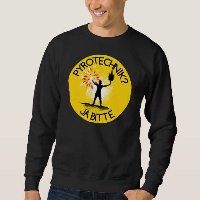 Sweatshirt Pyrotechnik ? Bitte de Ja ! (Devant)