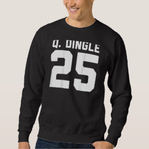 Sweatshirt Quandale Dingle Funny Internet meme 25 Jersey Hall