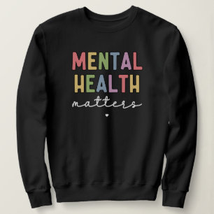 Sweatshirt Questions de santé mentale Sensibilisation à la