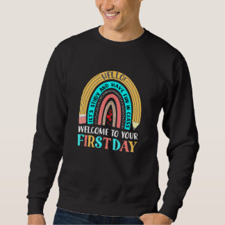 Sweatshirt Rainbow Pencil Profitez De Votre Première Journée