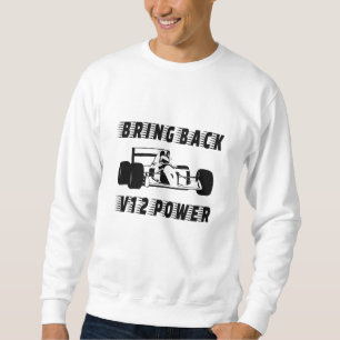 Sweatshirt Ramenez la Silhouette de voiture de course V12