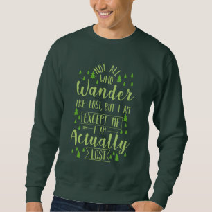 Sweatshirt Randonnée Drôle Dire
