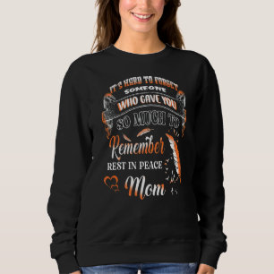 Sweatshirt Rappelle-Toi Repose En Paix Ma Mère Dans Le Ciel M