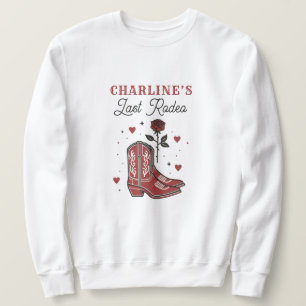 Sweatshirt Red Boots Dernier Rodeo Bachelorette Week-end