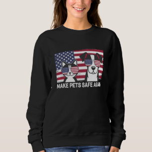 Sweatshirt Rendre les animaux de compagnie sûrs à nouveau Tru