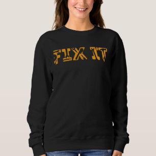 Sweatshirt Réparez-Le I Réparation I Vis I Menuisier
