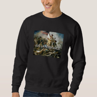 Sweatshirt Résistance de La de Vive !