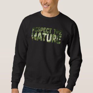 Sweatshirt Respect Nature Végétal Aliments Véganisme Légumes