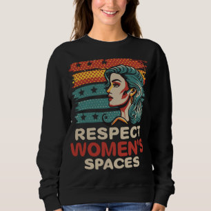 Sweatshirt Respectez les espaces féminins Retro Femme USA