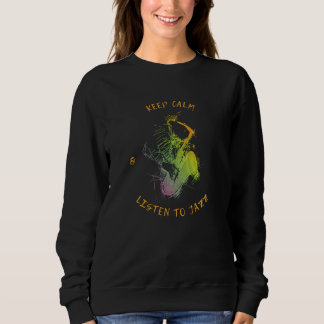 Sweatshirt Restez calme et écoutez du jazz.