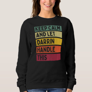 Sweatshirt Restez Calme Et Laissez Darrin Gérer Cette Citatio