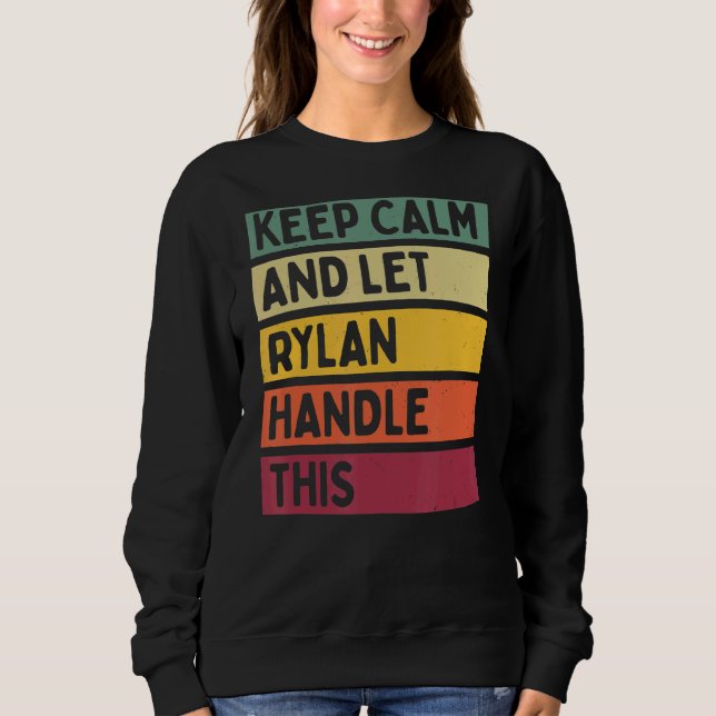 Sweatshirt Restez Calme Et Laissez Rylan Traiter Cette Citati (Devant)