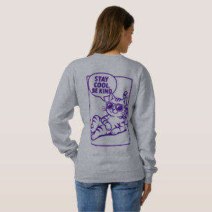 Sweatshirt Restez Cool Soyez Gentil Chat Positivité
