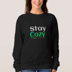 Sweatshirt Restez Douillet. Restez Onde.