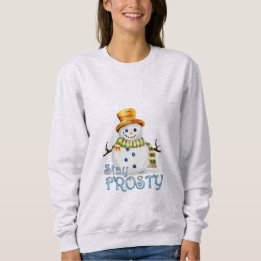 Sweatshirt Restez Frosty Snowman