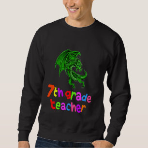 Sweatshirt Retour à l'école 7e année enseignant épopée dragon