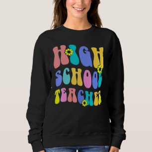 Sweatshirt Retour au lycée professeur d'école secondaire coul