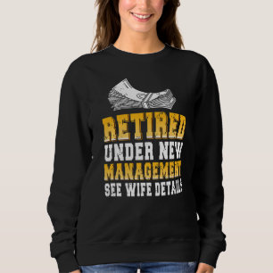 Sweatshirt Retraité sous la nouvelle direction actuelle