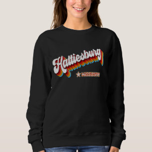 Sweatshirt Retro 80s Hattiesburg Mississippi Ms