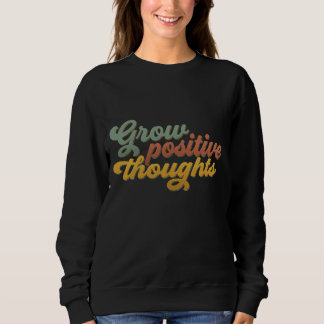 Sweatshirt Rétro Inspirant Pensées Positives