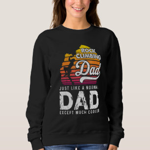 Sweatshirt Retro Rock Escalade Papa Comme Un Papa Normal Gros
