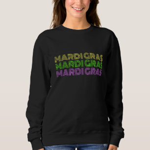 Sweatshirt Retro Vintage I Love Mardi Gras Carnival Cute Para
