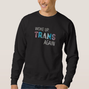 Sweatshirt Réveillez Trans Transgender Lgbtq+ Pride