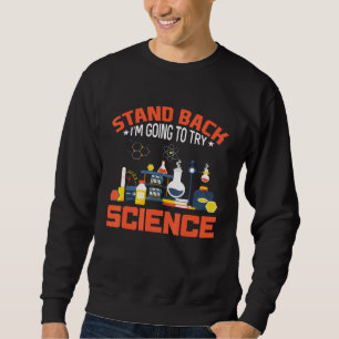 Sweatshirt Revenez Je Vais Essayer La Science