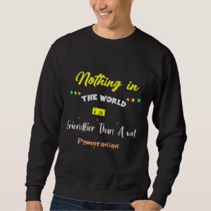 Sweatshirt Rien Dans Le Monde N'Est Plus Amical Qu'Un Pome Hu