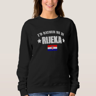 Sweatshirt Rijeka Croatie Drapeau Idée Croatie