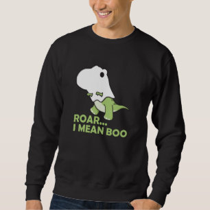 Sweatshirt Roar I signifie Boo Cute Kawaii Halloween T-Rex Gh