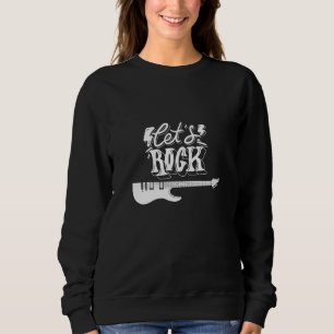 Sweatshirt Rock Electric Guitar Music Lover Band Guitar