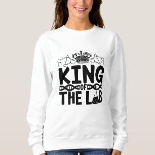 Sweatshirt Roi Du Technicien De Laboratoire Technique Du Labo